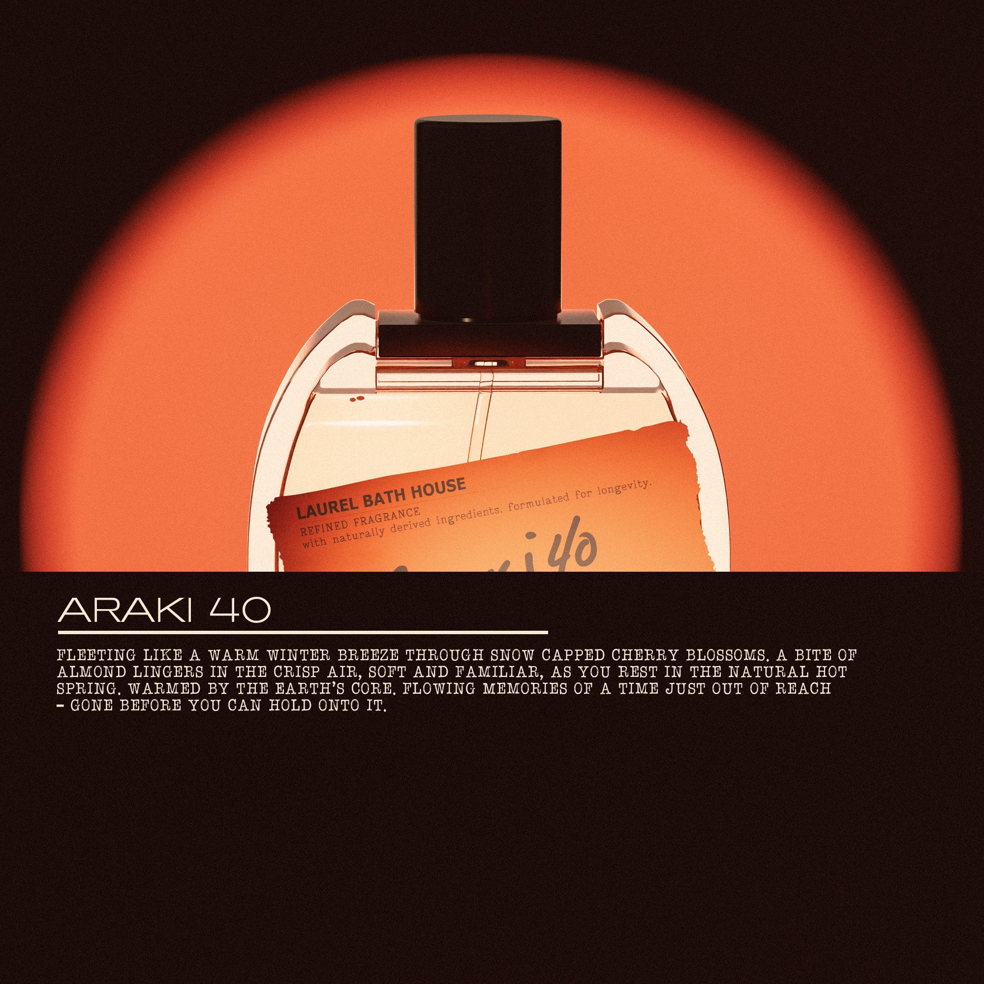 Araki 40 Eau de Parfum - Laurel Bath House