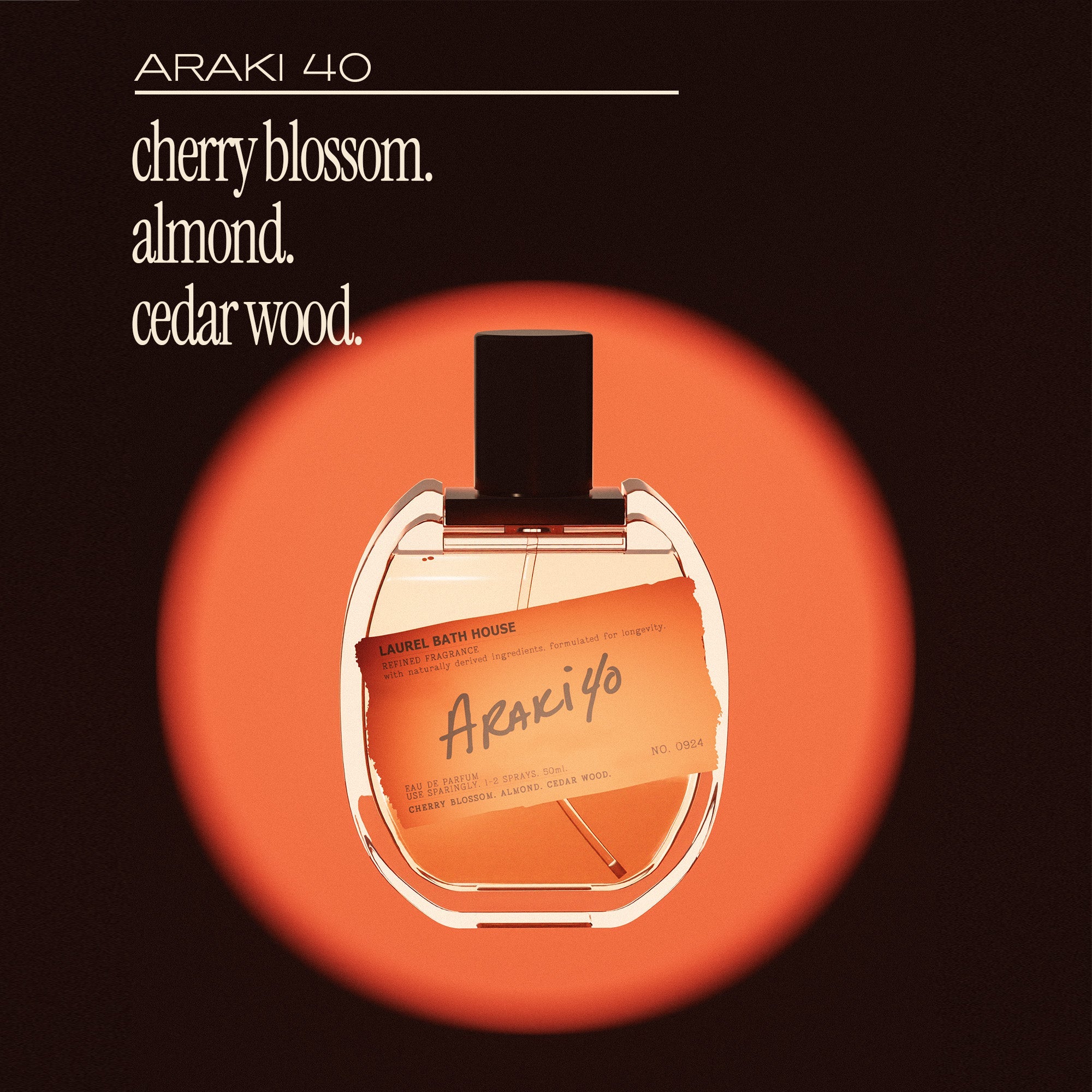 Araki 40 Eau de Parfum - Laurel Bath House